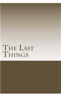 Last Things: Events that are surely on the way