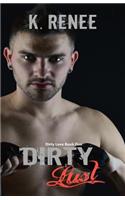 Dirty Lust: (Dirty Love)