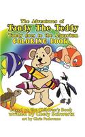 Tandy The Teddy Goes to the Aquarium Coloring Book