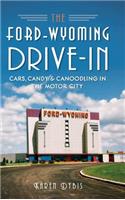 Ford-Wyoming Drive-In