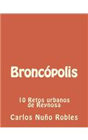 Broncopolis