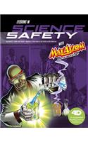 Lessons in Science Safety with Max Axiom Super Scientist