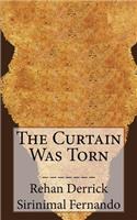 The Curtain Was Torn