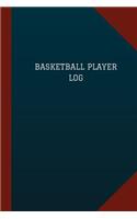 Basketball Player Log (Logbook, Journal - 124 pages, 6" x 9"): Basketball Player Logbook (Blue Cover, Medium)(Logbook/Record Books)