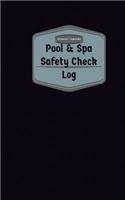 Pool and Spa Safety Check Log (Logbook, Journal - 96 pages, 5 x 8 inches)