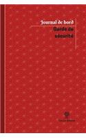 Garde de sécurité Journal de bord: Registre, 100 pages, 15,24 x 22,86 cm(Journal/Carnet de Bord)