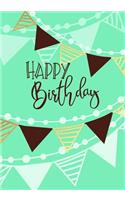 Happy Birthday: Keepsake Journal Notebook For Best Wishes, Messages & Doodling V11