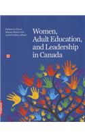 Women, Adult Education, and Leadership in Canada