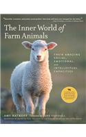 The Inner World of Farm Animals: Their Amazing Social, Emotional, and Intellectual Capacities