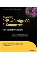 Beginning PHP and PostgreSQL E-Commerce: From Novice to Professional