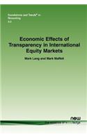 Economic Effects of Transparency in International Equity Markets