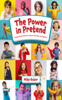 The Power in Pretend