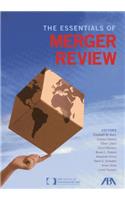The Essentials of Merger Review