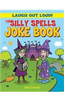 The Silly Spells Joke Book