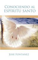 Conociendo Al Espiritu Santo