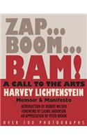 Zap...Boom...Bam! a Call to the Arts!