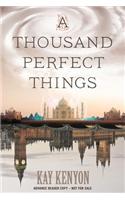 Thousand Perfect Things (Advance Reader Copy)