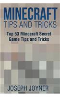 Minecraft Tips and Tricks: Top 53 Minecraft Secret Game Tips and Tricks