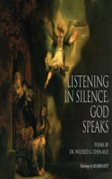 Listening in Silence, God Speaks