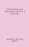 Education as a Necessity of Life-4 (color)