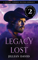 Legacy Lost (Hell's Valley, Book 2)