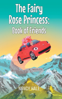 Fairy Rose Princess Book of Friends