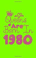 Queens Are Born In 1980 Notebook: Lined Notebook/Journal Gift 120 Pages, 6x9 Soft Cover, Matte Finish, UFO Green Cover