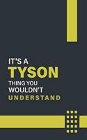 It's a Tyson Thing You Wouldn't Understand