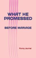 What He Promessed