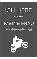 Ich Liebe Es, Wenn Meine Frau Mich Motorradfahren Lässt