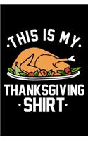 This is My Thanksgiving Notebook: Blank Lined Notebook Journal for Work, School, Office - 6x9 110 page