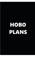 2020 Daily Planner Funny Humorous Hobo Plans 388 Pages: 2020 Planners Calendars Organizers Datebooks Appointment Books Agendas