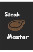 Steak Master: Tagebuch, Notizbuch, Notizheft - Geschenk-Idee für Barbecue Grill Fans - Dot Grid - A5 - 120 Seiten