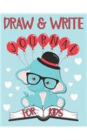 Draw & Write Journal For Kids