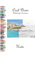 Cool Down - Malbuch für Erwachsene: Kreta