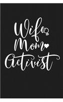 Wife Mom Activist
