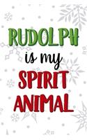 Rudolph Is My Spirit Animal