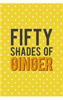 Fifty Shades Of Ginger