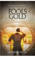 Fools Gold