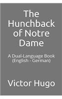 The Hunchback of Notre Dame: A Dual-Language Book (English - German)