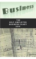 The Self-Employed Business Diary 2019: Planner and Architects Diary