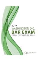 2019 Washington D.C. Bar Exam Total Preparation Book