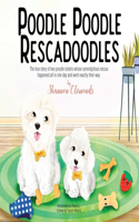 Poodle Poodle Rescadoodles