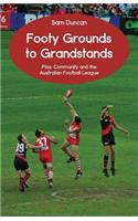 Footy Grounds to Grandstands