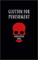 Glutton for Punishment: Hard Core Glosa