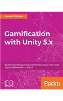 Gamification with Unity 5.x