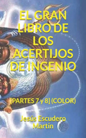 Gran Libro de Los Acertijos de Ingenio