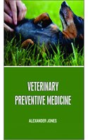 Veterinary Preventive Medicine