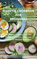 Diabetic Cookbook for Beginners