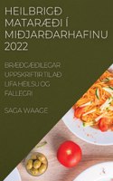 Heilbrigd MatarAEdi I Midjardarhafinu 2022